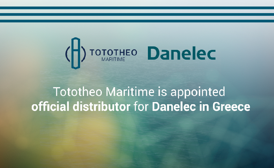 Tototheo Maritime Is Appointed Official Distributor For Danelec In Greece